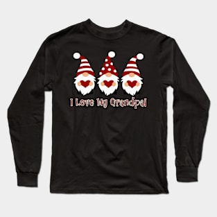 I Love My Grandpa with Love Gnomes Long Sleeve T-Shirt